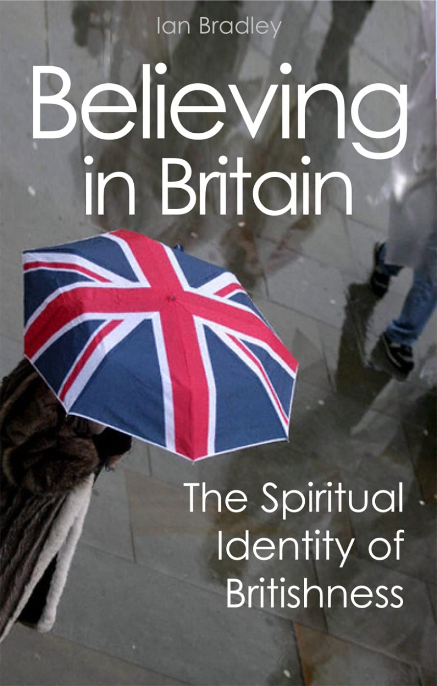 Believing In Britain by Ian Bradley