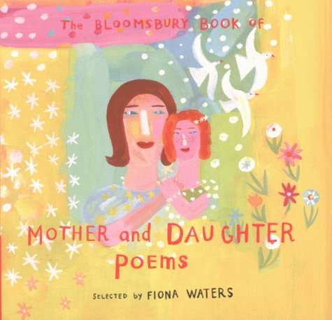 Mother & Daughter Poems by Fiona Waters~Christopher Corr