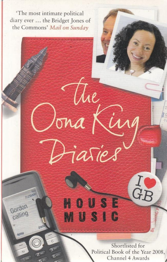 House Music - Oona King Diaries by Oona King