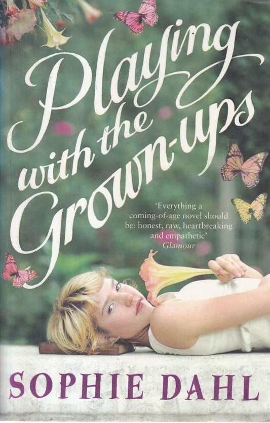 Playing With The Grown-Ups by Sophie Dahl