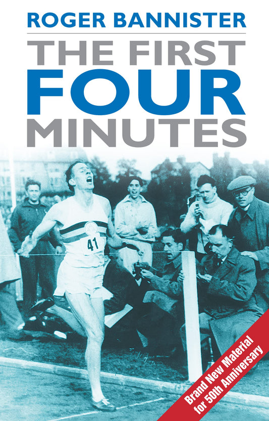 The First Four Minutes (shelf-worn) by Roger Bannister