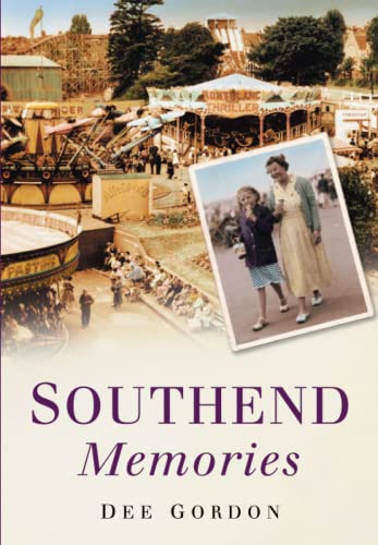 Southend Memoirs by Dee Gordon