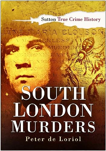 South London Murders by Loriol