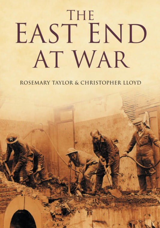 East End at War by Taylor