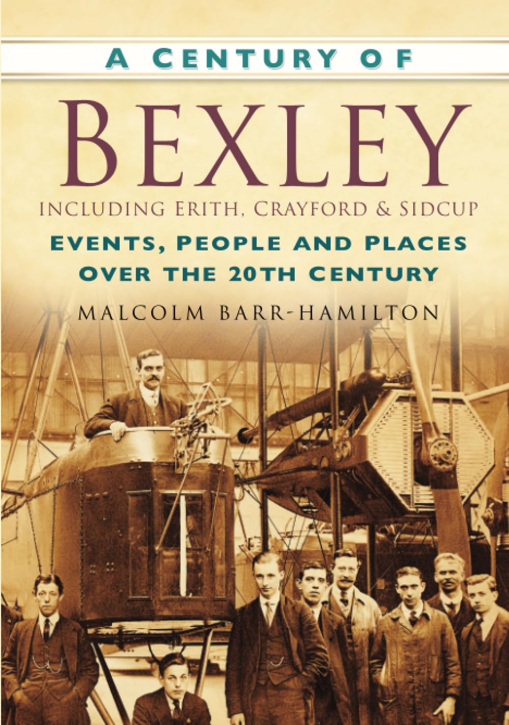 A Century of Bexley by Barr-Hamilton, Malcolm