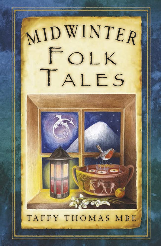 Midwinter Folk Tales by Taffy Thomas