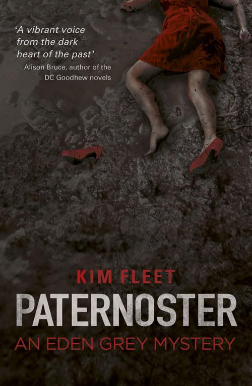 Paternoster (an Eden Grey mystery) by Kim Fleet