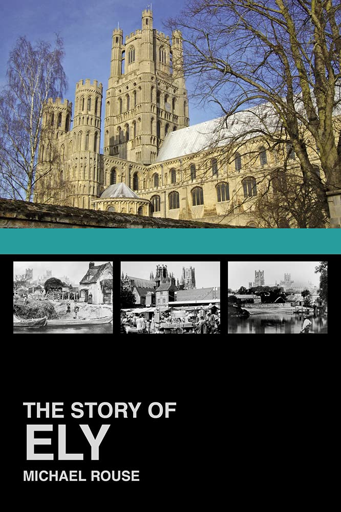 Story of Ely by Michael Rouse