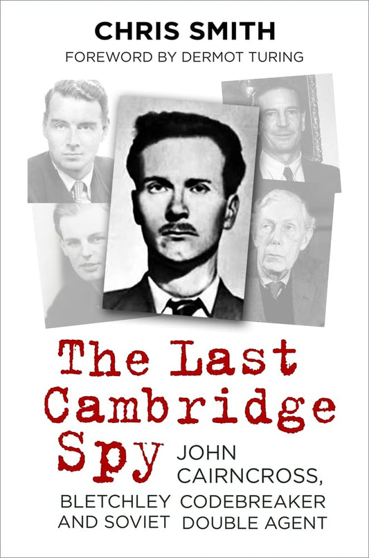 Last Cambridge Spy by Chris Smith