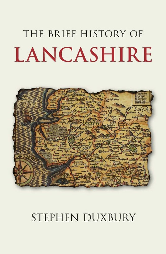 Kurze Geschichte von Lancashire von Stephen Duxbury
