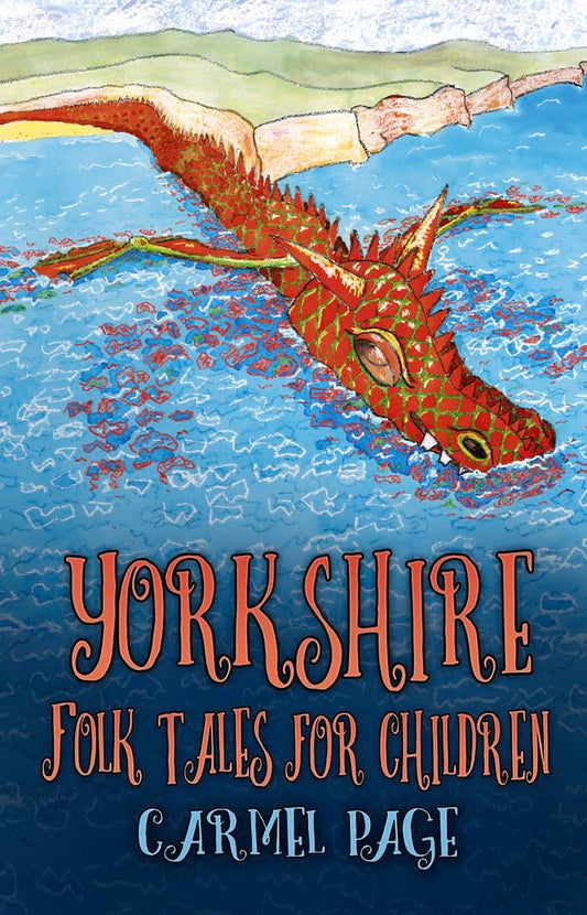 Yorkshire Volksmärchen für Kinder von Carmel Page