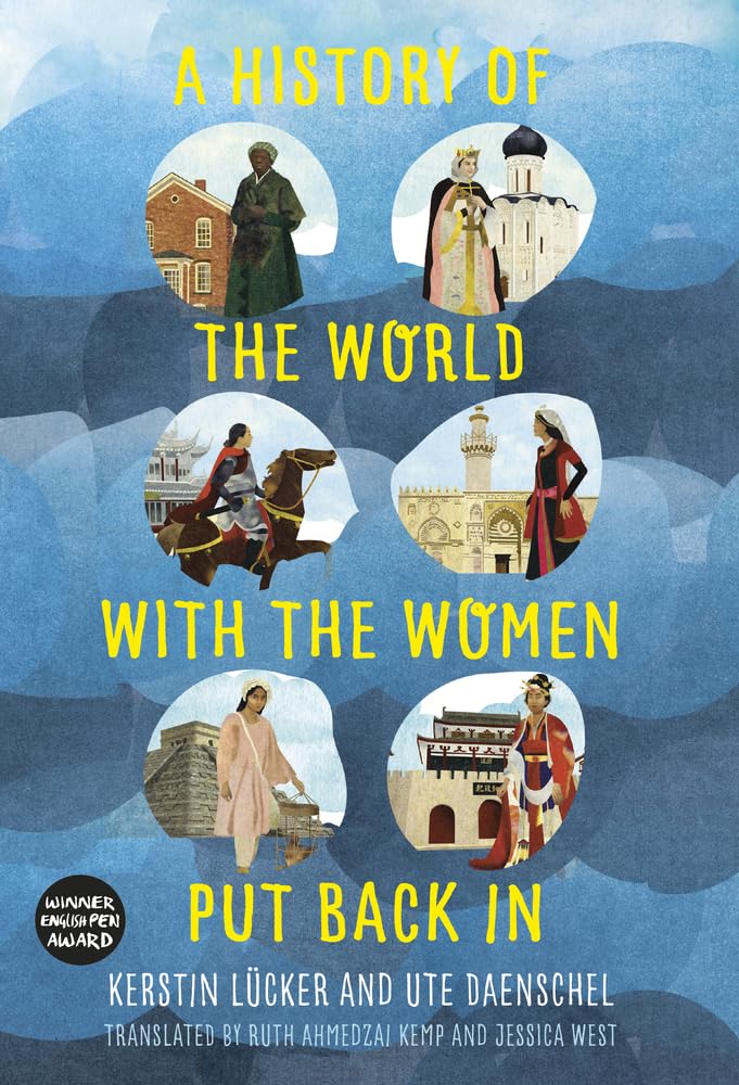 A History of the World with the Women Put Back In (shelf worn) by Lucker