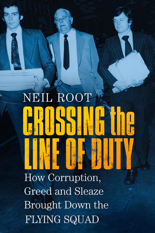 Crossing The Line Of Duty by Neil Root