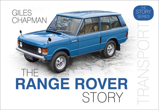 Range Rover Story (Geschichtenserie) von Giles Chapman