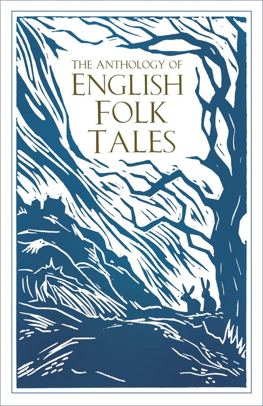 Anthology of English Folk Tales by Authors, Folk Tales