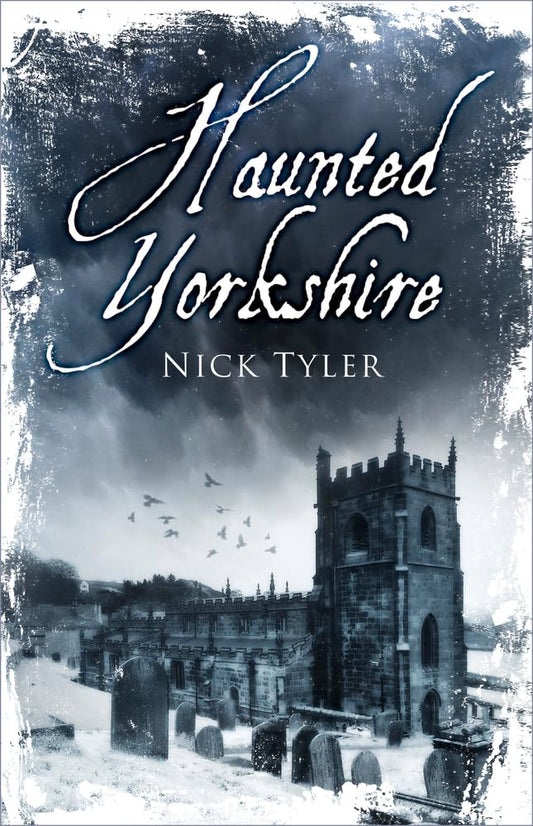 Haunted Yorkshire von Tyler
