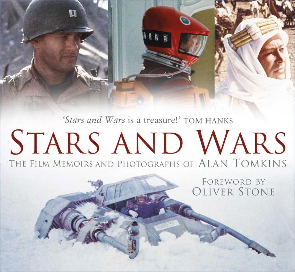 Stars and Wars: The Film Memoirs and Photographs of Alan Tomkins by Alan Tomkins