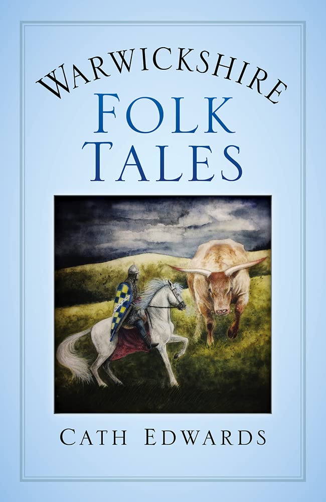 Warwickshire Folk Tales by Edwards