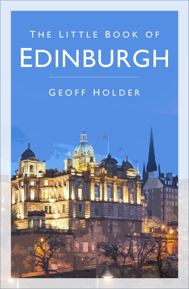 Little Book of Edinburgh by Holder, Geoff