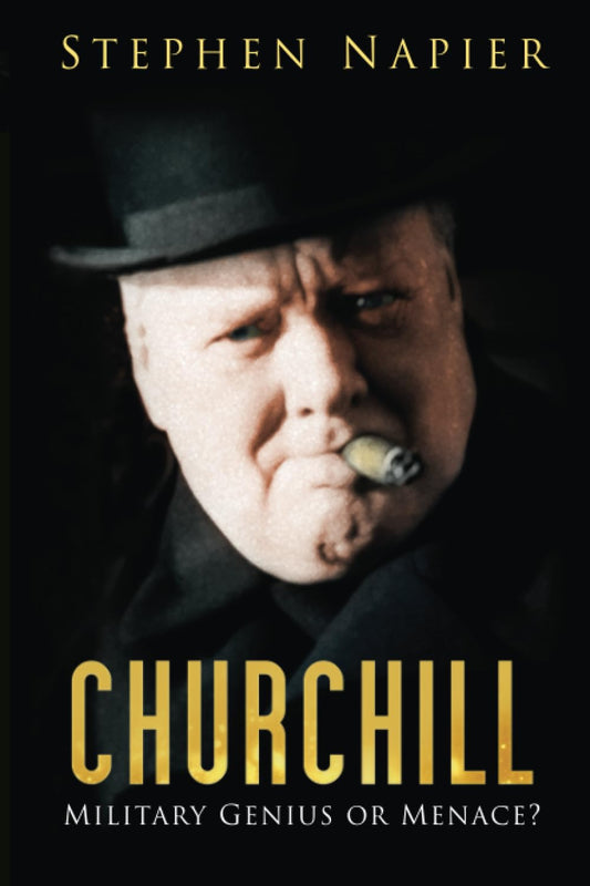 Churchill: Military Genius or Menace? by Napier