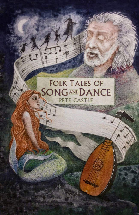 Volksmärchen aus Gesang und Tanz von Castle, Pete