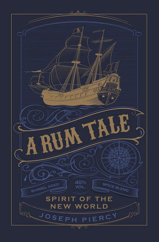 A Rum Tale by Joseph Piercy