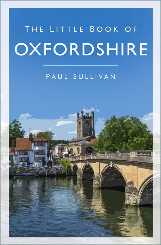 Little Book of Oxfordshire by Sullivan