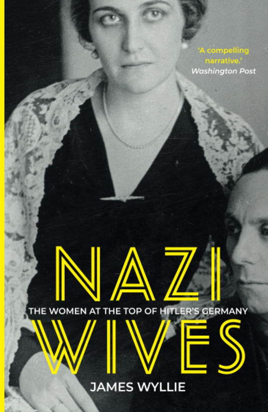 Nazi Wives (slight shelf wear) by Wyllie