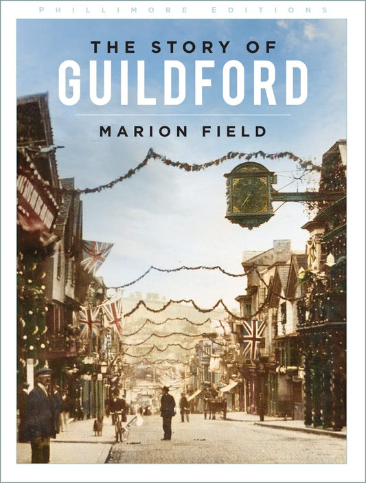 A Story of Guildford by Field, Marion