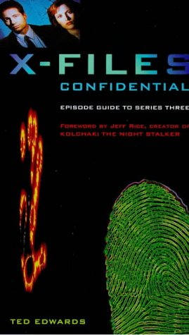 X-Files Confidential by Ted Edwards