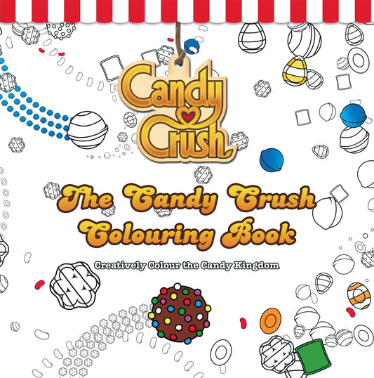 Candy Crush Colouring Book by Candy Crush