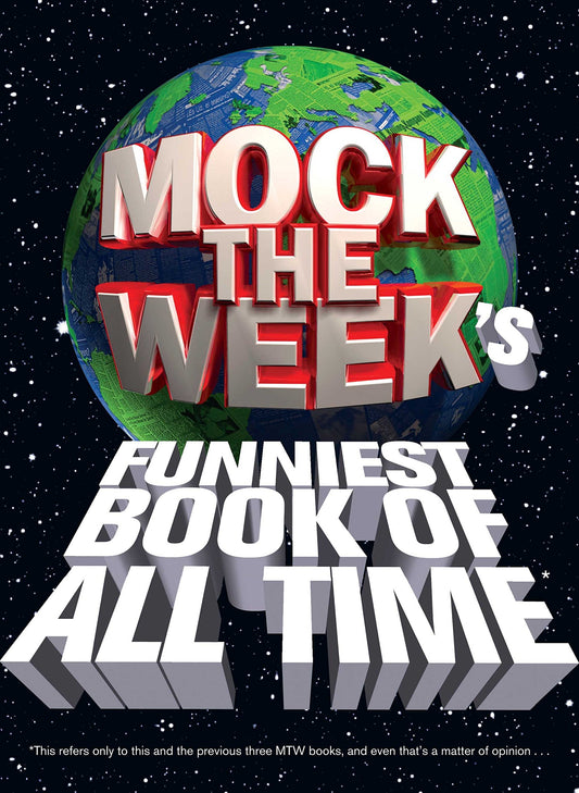 Mock the Week's Funniest Book of All Time by Patterson, Dan