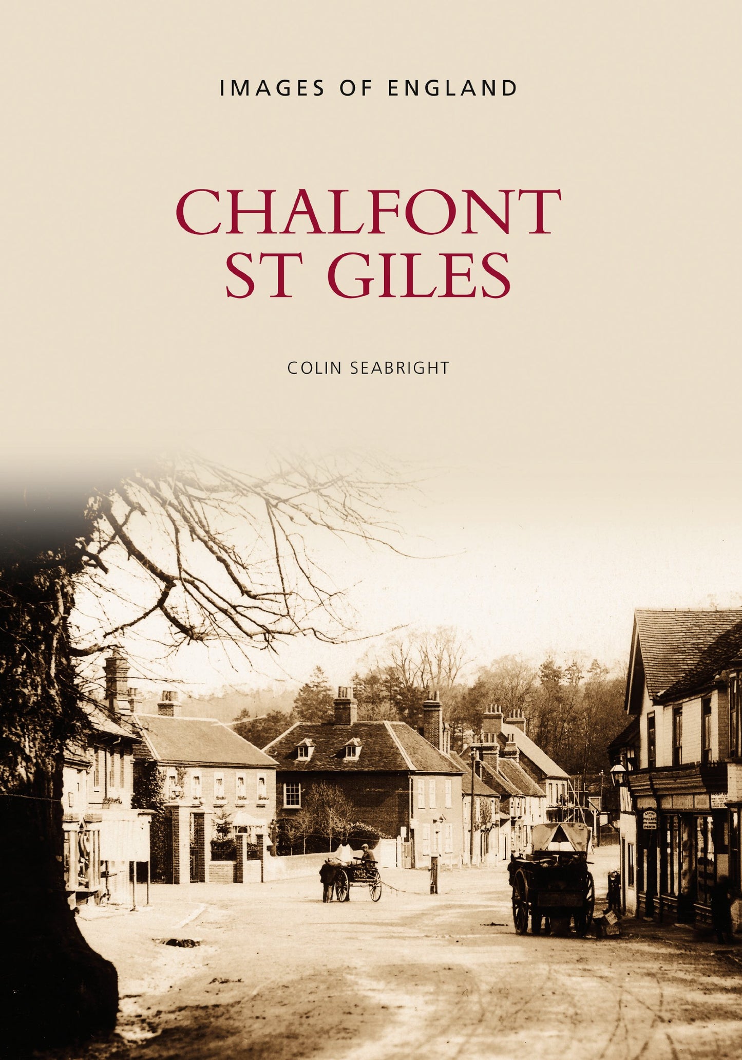 Chalfont St.Giles (Archive Photographs: Images of England) (Buckinghamshire) by Colin Seabright