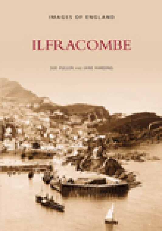 Ilfracombe (Images of England) by Pullen