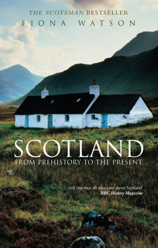Schottland aus der Vorgeschichte von Watson, Fiona