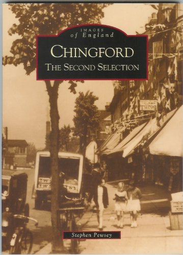 Chingford - The Second Selection (Essex) by S Pewsay