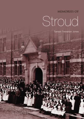 Memories of Stroud by Jones