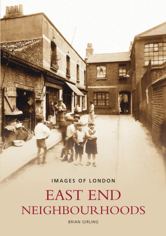 East End Neighbourhoods von Brian Girling