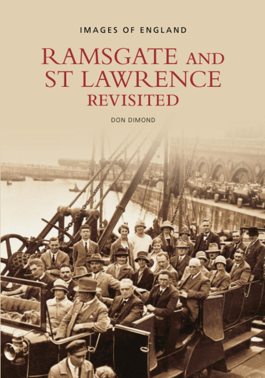 Ramsgate & St Lawrence Revisited by Don Dimond