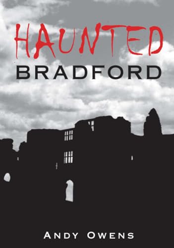 Haunted Bradford (shelf worn) by Owens