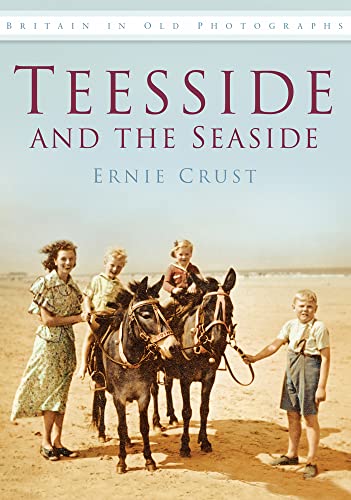 Teesside and the Seaside by Crust, Ernie