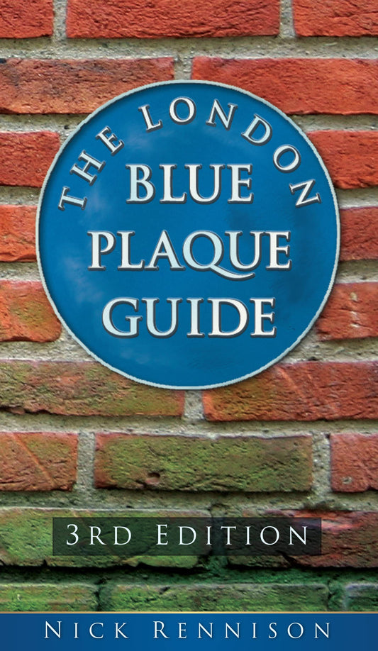 London Blue Plaque Guide (shelf-worn. special price) by Nick Rennison