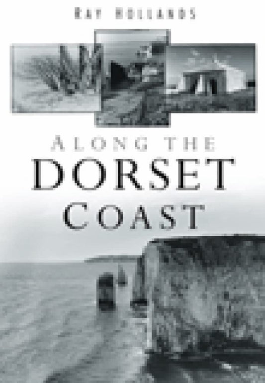 Along the Dorset Coast by Hollands