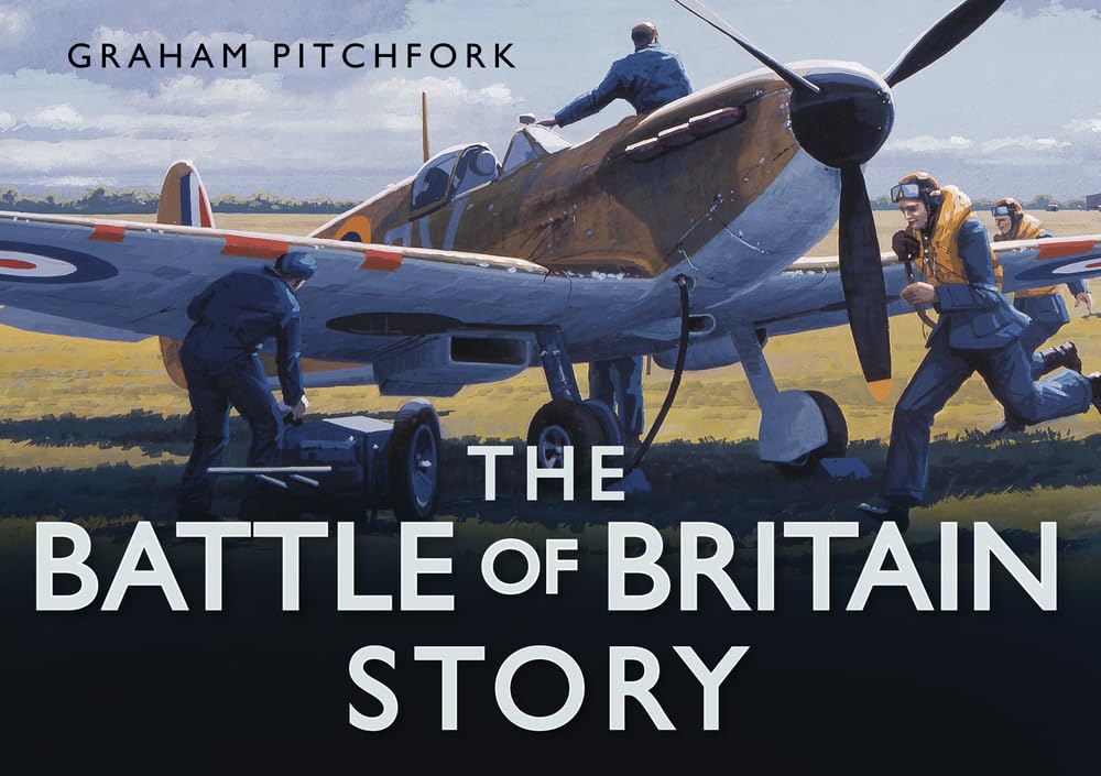 The Battle of Britain Story (Story series) by Pitchfork, Graham