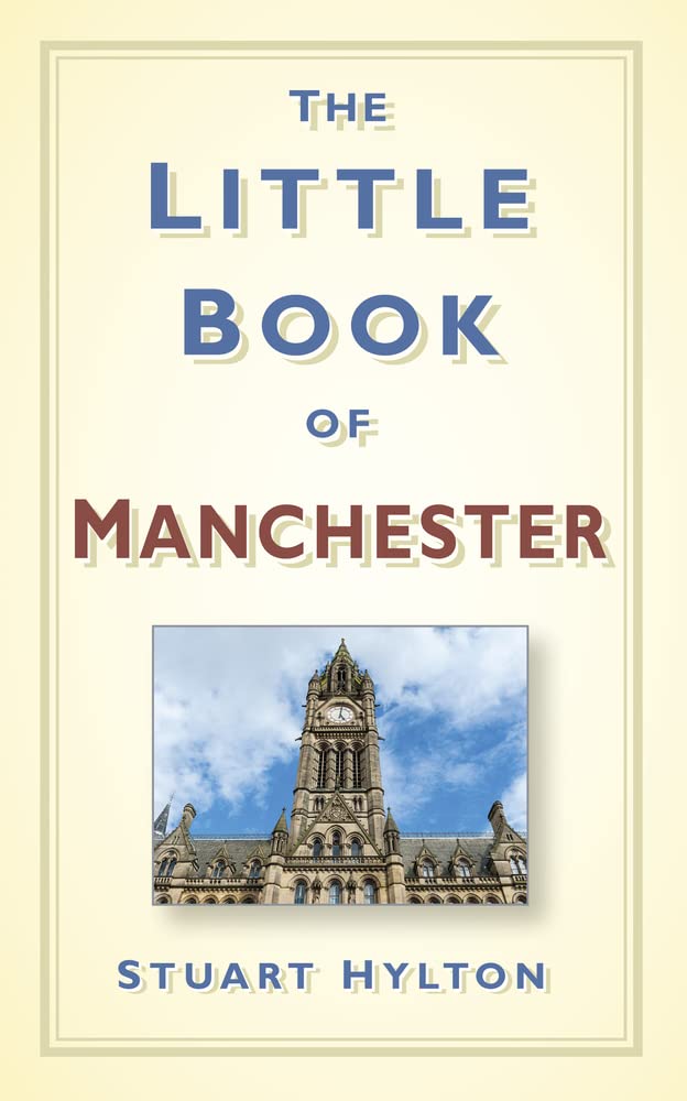 Little Book Of Manchester by Stuart Hylton