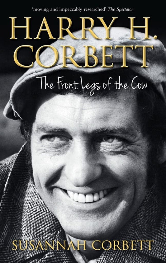 Harry H Corbett: The Front Legs Of The Cow by Corbett