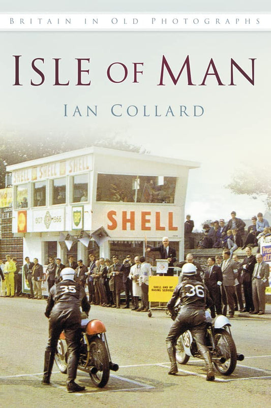 Isle of Man in alten Fotografien von Ian Collard