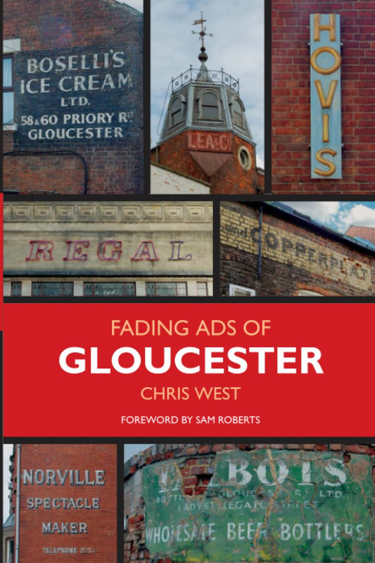 Fading Ads of Gloucester by Chris West