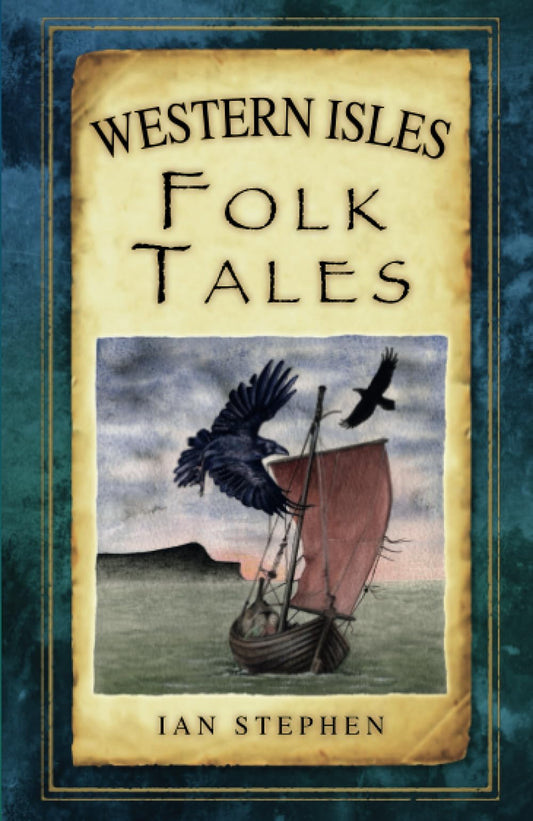 Western Isles Folk Tales by Stephen, Ian