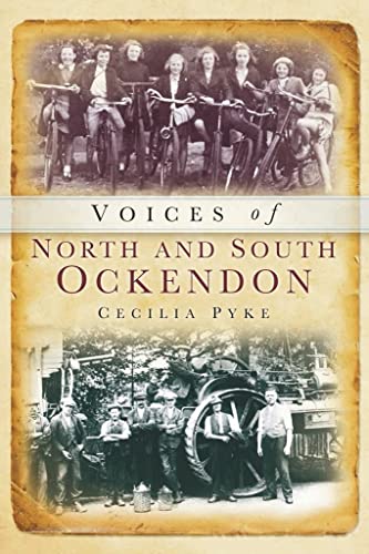 Voices Of North & South Ockendon (Essex0 by Cecilia Pyke